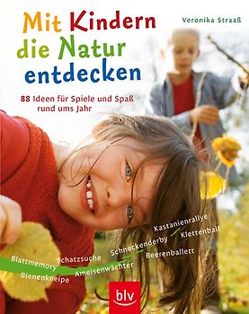 Mit Kindern die Natur entdecken