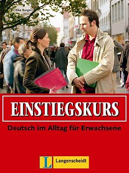 Einstiegskurs - Lehrbuch mit Audio-CD. Deutsch im Alltag für Erwachsene