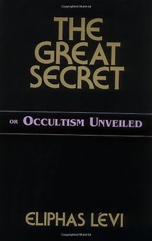 Great Secret - Eliphas Levi