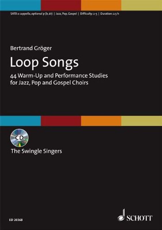 Loop Songs (+CD) : für gem Chor a cappella