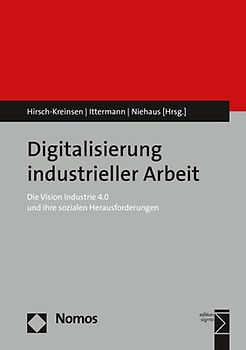 Digitalisierung industrieller Arbeit