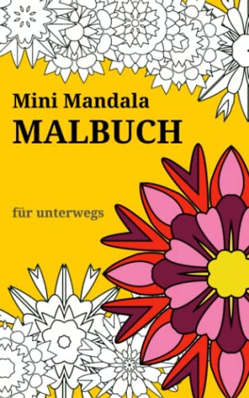 Mini Mandala Malbuch für Unterwegs: Einfache Mandalas zum Ausmalen auf schwarzem Hintergrund mit ermutigenden Sprüchen. Perfekt für Reisen.