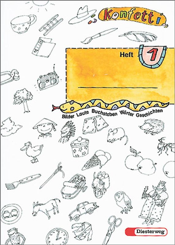Konfetti / Konfetti - Ausgabe 1998. Das Unterrichtswerk zum Lesen- und Schreibenlernen - Ausgabe 1998 / Heft 1 + Anlauttabelle DIN A4