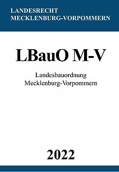 Landesbauordnung Mecklenburg-Vorpommern LBauO M-V 2022