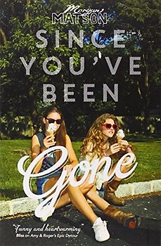 Since You've Been Gone - Matson, Morgan