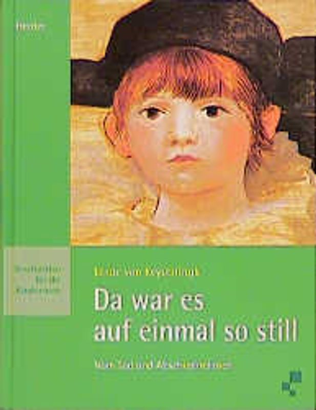 Da war es auf einmal so still. Vom Tod und Abschiednehmen