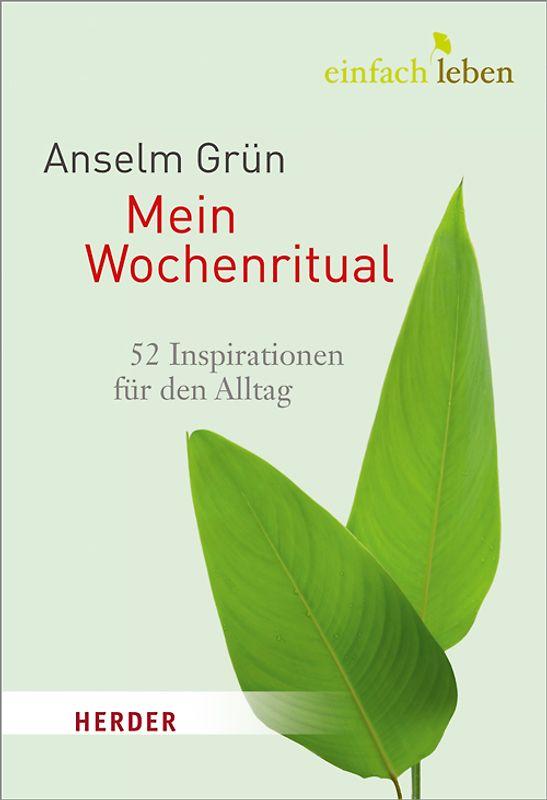 Einfach leben - Mein Wochenritual