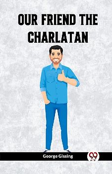 Our Friend the Charlatan