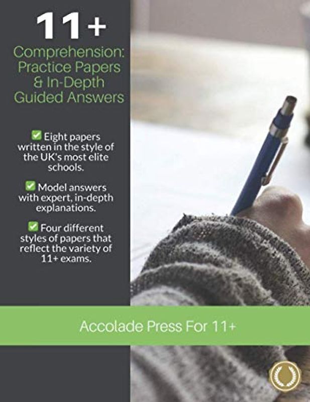 11+ Comprehension: Practice Papers & In-Depth Guided Answers (Accolade On 11 Plus, Band 1)