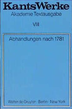 Immanuel Kant: Werke / Abhandlungen nach 1781