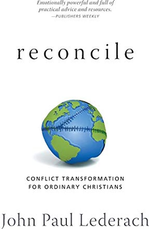 Reconcile: Conflict Transformation for Ordinary Christians