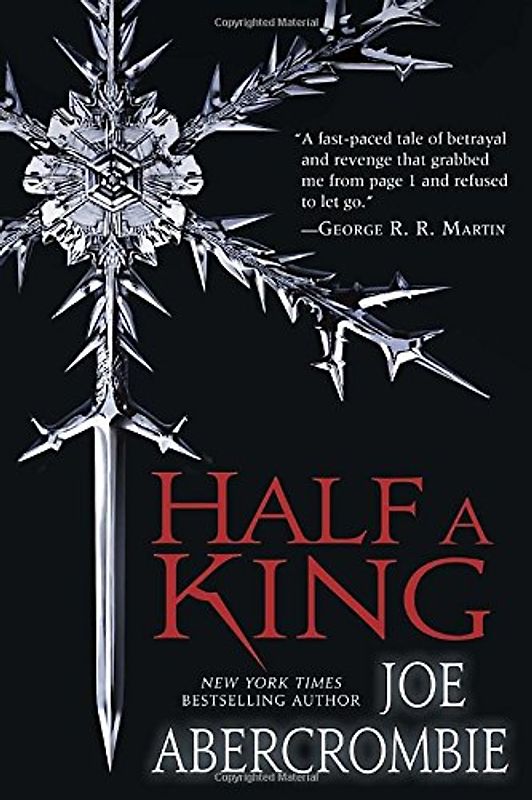 Half a King (Shattered Sea) - Abercrombie, Joe