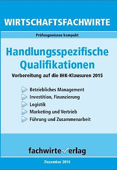 Wirtschaftsfachwirte: Handlungsspezifische Qualifikationen
