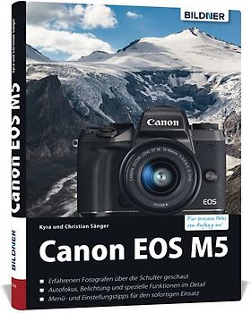 Canon EOS M5 - Für bessere Fotos von Anfang an