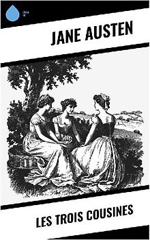 Les Trois Cousines