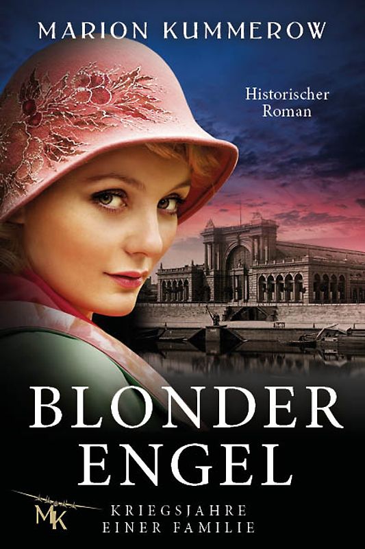 Blonder Engel (Kriegsjahre einer Familie, Band 1)