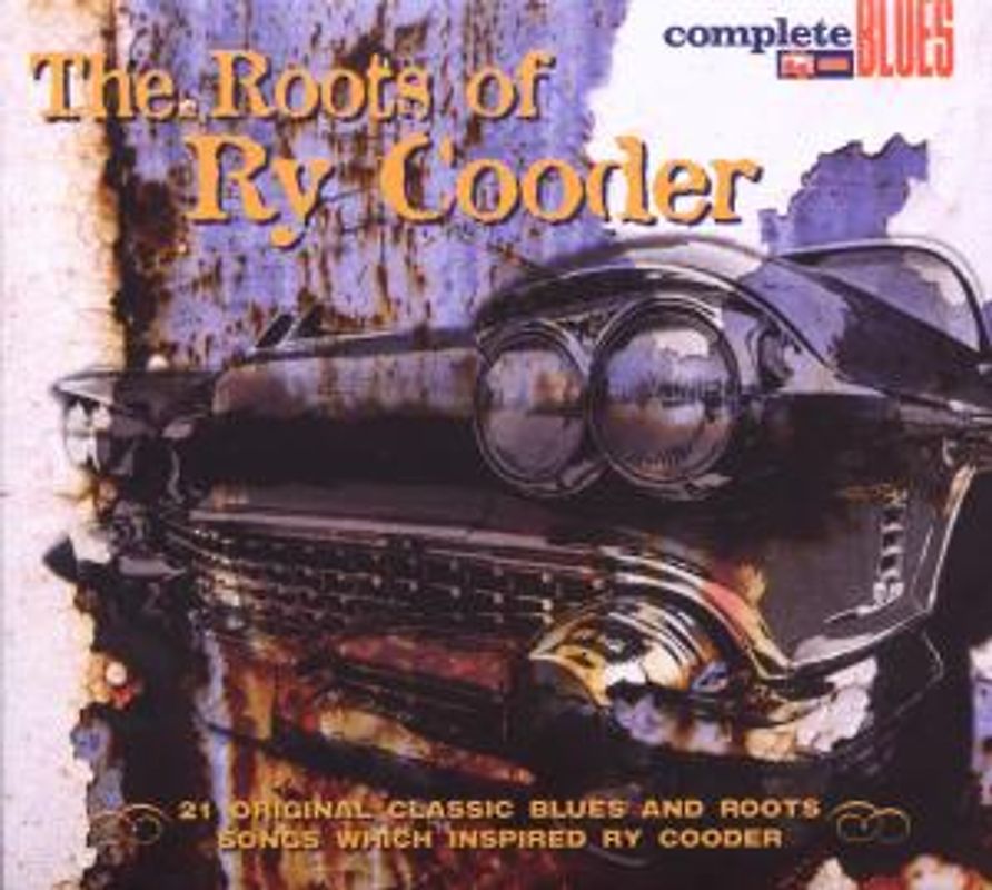 Various - The Roots of Ry Cooder
