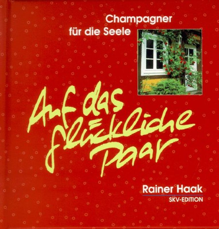 Auf das glückliche Paar!