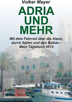 Adria und mehr