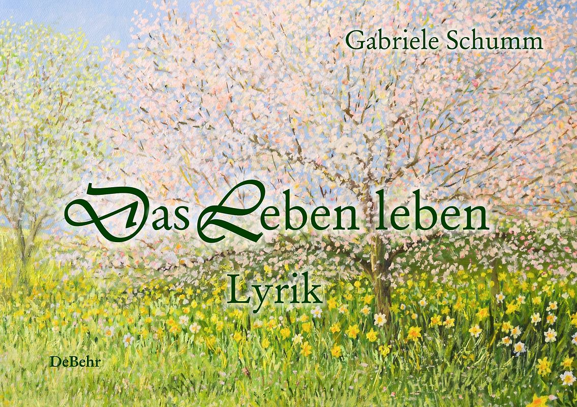 Das Leben leben - Lyrik