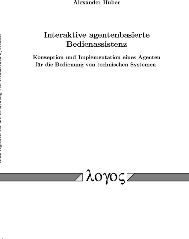 Interaktive agentenbasierte Bedienassistenz