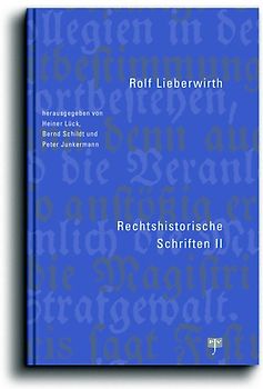 Rechtshistorische Schriften II