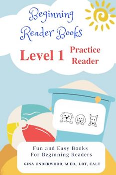 Beginning Reader Books Level 1 Practice Reader: Fun and Easy Books for Beginning Readers