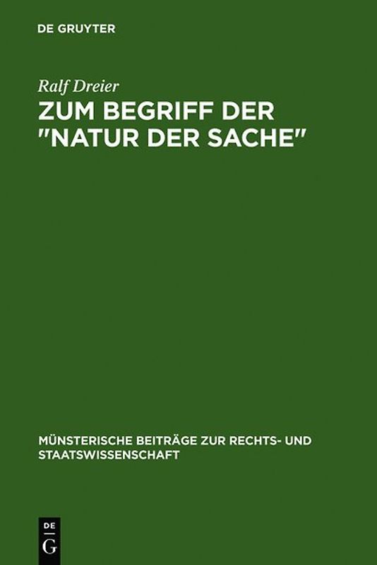 Zum Begriff der "Natur der Sache"