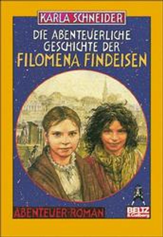 Die abenteuerliche Geschichte der Filomena Findeisen