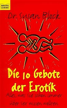 Die 10 Gebote der Erotik