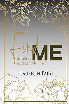 Find Me - Sobald du mich gefunden hast