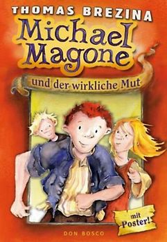 Michael Magone und der wirkliche Mut