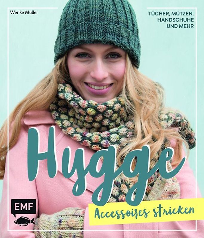 Hygge Accessoires stricken – Tücher, Mützen, Handschuhe und mehr