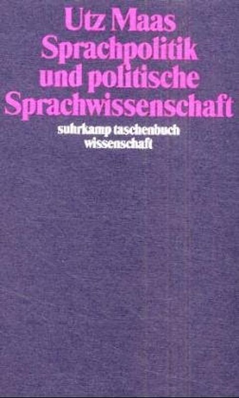 Sprachpolitik und politische Sprachwissenschaft