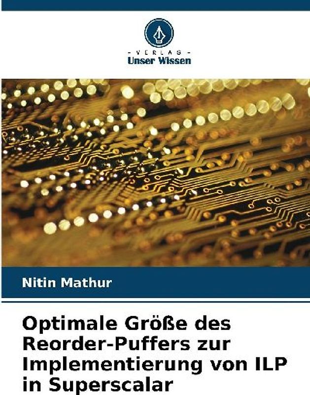 Optimale Größe des Reorder-Puffers zur Implementierung von ILP in Superscalar
