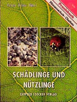 Schädlinge und Nützlinge