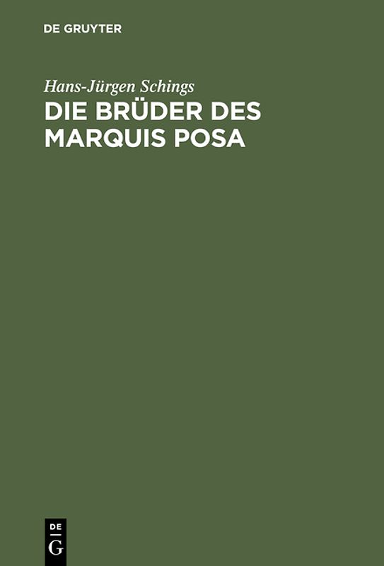 Die Brüder des Marquis Posa