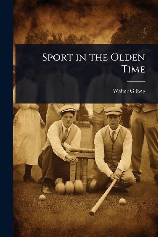 Sport in the Olden Time