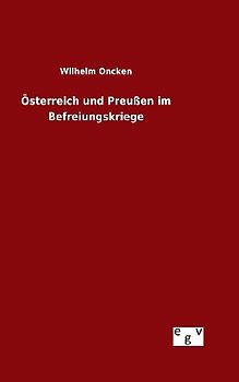 Österreich und Preußen im Befreiungskriege