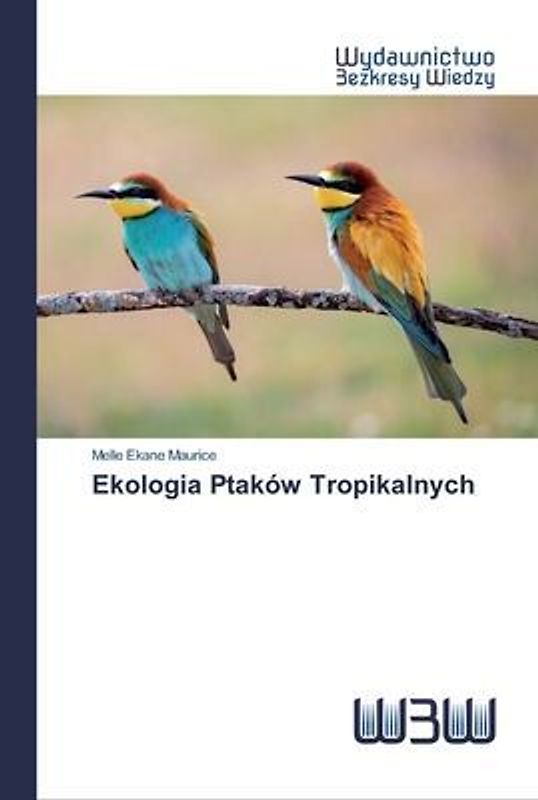 Ekologia Ptaków Tropikalnych