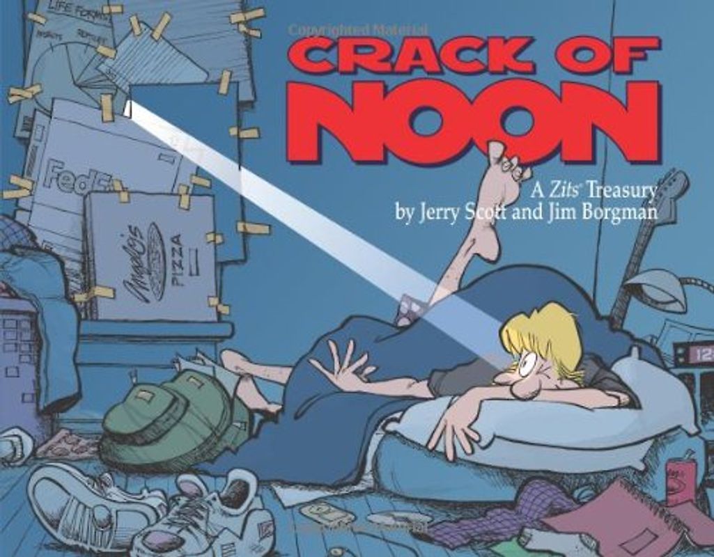 Crack of Noon: A Zits Treasury - Jerry Scott