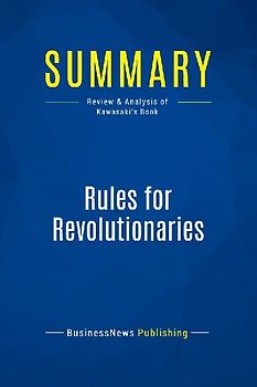 Summary: Rules for Revolutionaries