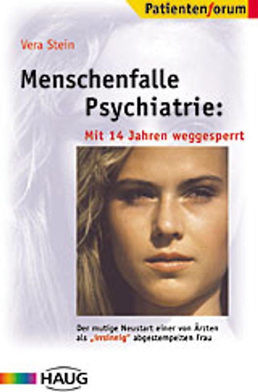 Menschenfalle Psychiatrie: Mit 14 Jahren weggesperrt