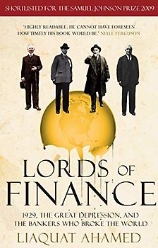 Lords of Finance: 1929, The Great Depression, and the Bankers who Broke the World