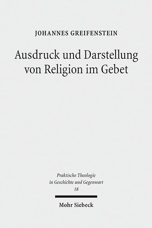 Ausdruck und Darstellung von Religion im Gebet
