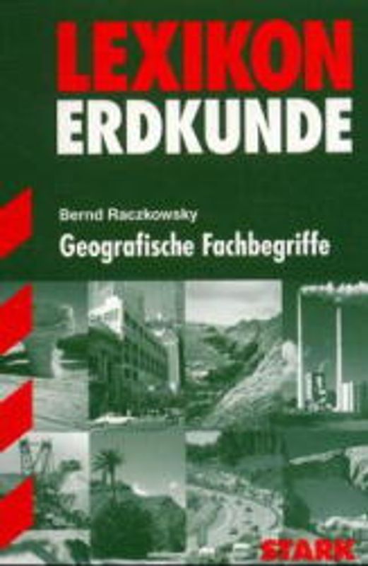 STARK Lexikon Erdkunde Geografische Fachbegriffe