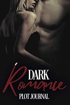 Dark Romance Plot Journal