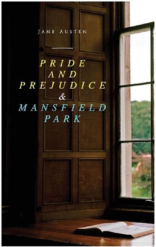 Pride and Prejudice & Mansfield Park