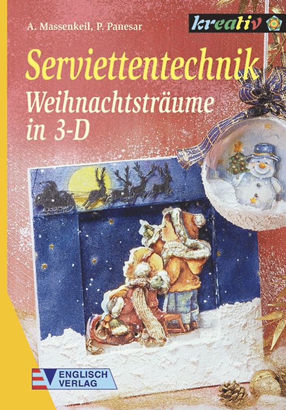Serviettentechnik. Weihnachtsträume in 3-D