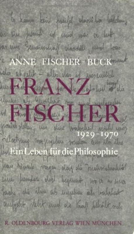 Franz Fischer (1929-1970)